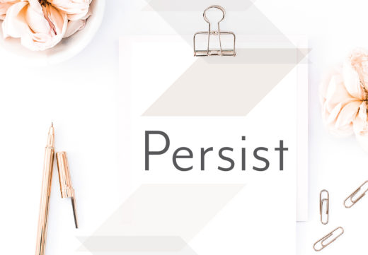 Persist